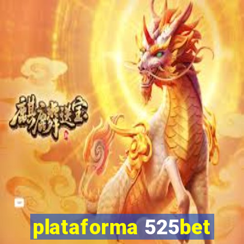 plataforma 525bet